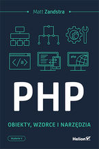 Okładka - PHP. Obiekty, wzorce, narzędzia. Wydanie V - Matt Zandstra