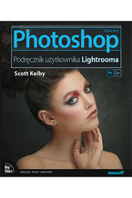 Okładka - Photoshop. Podręcznik użytkownika Lightrooma. Wydanie II - Scott Kelby