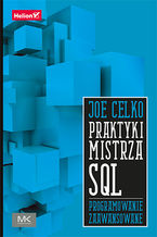 Okładka - Praktyki mistrza SQL. Programowanie zaawansowane - Joe Celko