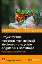 Okładka - Projektowanie nowoczesnych aplikacji sieciowych z użyciem AngularJS i Bootstrapa - Stephen Radford