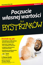 Okładka - Poczucie własnej wartości dla bystrzaków. Wydanie IV - S. Renee Smith, Vivian Harte