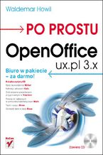 Okładka - Po prostu OpenOffice.ux.pl 3.x - Waldemar Howil