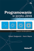 Okładka - Programowanie w języku Java. Podejście interdyscyplinarne. Wydanie II - Robert Sedgewick, Kevin Wayne
