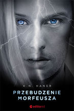 Okładka - Przebudzenie Morfeusza - K. N. Haner