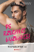 Okładka - PS Rzucam ci wyzwanie! Postscriptum #3 - Winter Renshaw