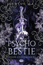 Okładka - Psychobestie. Krwawe dziedzictwo #3 - Jasmine Mas