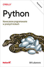 Okładka - Python. Nowoczesne programowanie w prostych krokach. Wydanie II - Bill Lubanovic