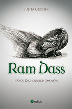 Okładka - Ram Dass i Król Zachodnich Smoków - Julita Grodek