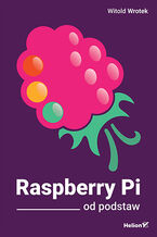 Okładka - Raspberry Pi od podstaw - Witold Wrotek