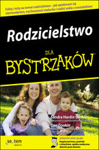 Okładka - Rodzicielstwo dla bystrzaków - Sandra Hardin Gookin, Dan Gookin
