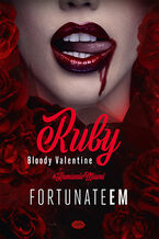 Okładka - Ruby. Bloody Valentine - Monika Marszałek [FortunateEm]