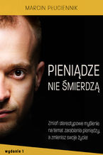 Okładka - Pieniądze nie śmierdzą - Marcin Płuciennik