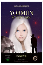 Okładka - Yormūn - Wyklęty Anioł: Zarzewie - Radomir Gelhor