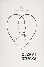 Okładka - Oczami Dziecka - Klaudia Tokarz-Laska