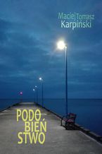 Okładka - Podobieństwo - Maciej Tomasz Karpiński
