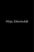 Okładka - Album Moja Starówk@ - Biuro Toruńskiego Centrum Miasta