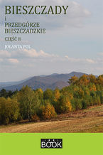 Okładka - Bieszczady i Przedgórze Bieszczadzkie, część 2 - Jolanta Pol