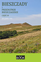 Okładka - Bieszczady i Przedgórze Bieszczadzkie, część 3 - Jolanta Pol