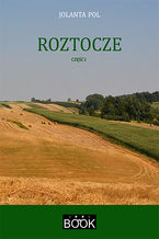Okładka - Roztocze, część 1 - Jolanta Pol