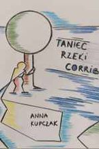 Okładka - Taniec rzeki Corrib - Anna Kupczak