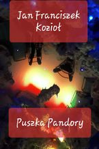 Okładka - Puszka Pandory - Jan Franciszek Kozioł