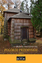 Okładka - Pogórze Przemyskie, część II - Jolanta Pol, Krzysztof Pol