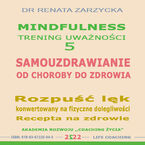 Okładka - Samouzdrawianie. Od choroby do zdrowia - dr Renata Zarzycka