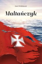 Okładka - Maltańczyk - Karol Wróblewski