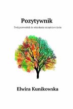Okładka - Pozytywnik - Elwira Kunikowska