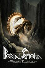 Okładka - Portal Smoka - Wojciech Kaczmara