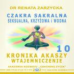 Okładka - Czakra sakralna, krzyżowa, seksualna i wodna - dr Renata Zarzycka