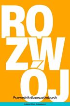 Okładka - Rozwój. Przewodnik dla początkujących - Izabela i Piotr Antosiewicz