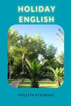 Okładka - Holiday English - Violetta Ptasińska