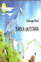 Okładka - Babka Gustawa - Katarzyna Boroń