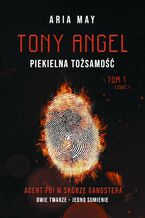 Okładka - Tony Angel. Piekielna Tożsamość - Aria May