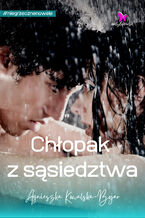 Okładka - Chłopak z sąsiedztwa - Agnieszka Kowalska-Bojar