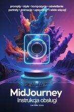 Okładka - MidJourney. Instrukcja obsługi - Lee Miller Jones