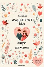 Walentynki dla chłopca i dziewczynki