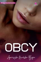 Okładka - Obcy - Agnieszka Kowalska-Bojar