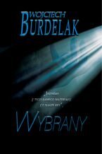 Okładka - Wybrany - Wojciech Burdelak