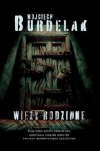 Okładka - Więzy rodzinne - Wojciech Burdelak
