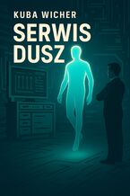 Okładka - Serwis Dusz - Kuba Wicher