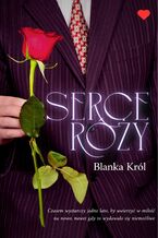 Okładka - Serce Róży - Blanka Król