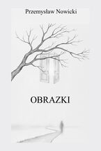 Okładka - Obrazki - Przemysław Nowicki