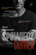 Okładka - Spowiedź Witka - Kamil Chmielewski