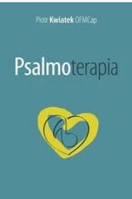 Okładka - Psalmoterapia - Piotr Kwiatek