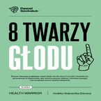 Okładka - 8 Twarzy Głodu - Paweł Szokaluk