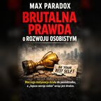 Okładka - Brutalna prawda o social mediach - Scrollujesz. Porównujesz się. Udajesz. A potem mówisz, że masz dystans - Max Paradox