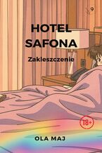 Okładka - Hotel Safona. Zakleszczenie - Ola Maj
