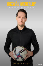 Okładka - Rozwój mentalny młodego sportowca - Marcin Kikut